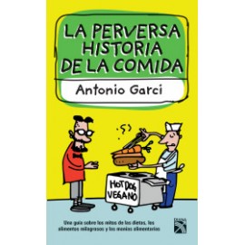 La perversa historia de la comida