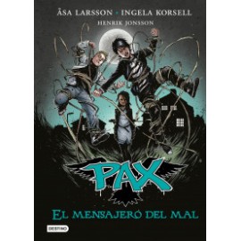 Pax. El mensajero del mal
