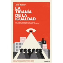 La tiranía de la igualdad