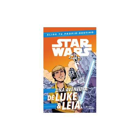 Star Wars. Luke & Leia. Elige tu propio destino