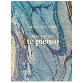 A pesar de todo, te pienso